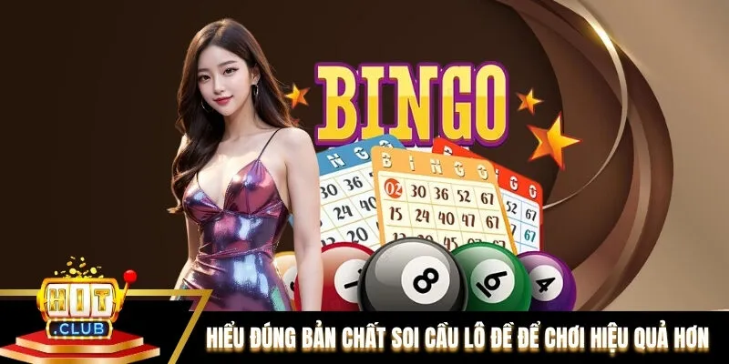 Hiểu đúng bản chất soi cầu lô đề để chơi hiệu quả hơn Hiểu đúng bản chất soi cầu lô đề để chơi hiệu quả hơn
